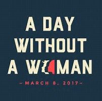 A Day Without A Woman, March 9, 2019